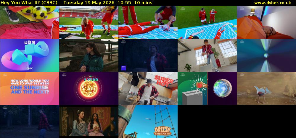 Hey You What If? (CBBC) Tuesday 19 May 2026 10:55 - 11:05