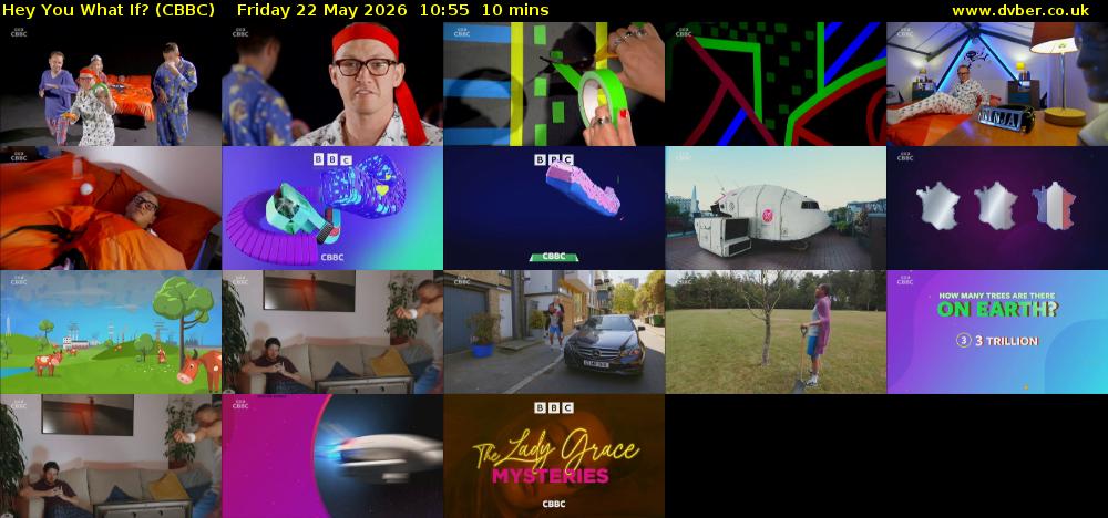 Hey You What If? (CBBC) Friday 22 May 2026 10:55 - 11:05