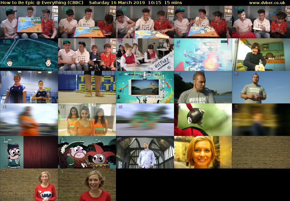 How to Be Epic @ Everything (CBBC) Saturday 16 March 2019 10:15 - 10:30