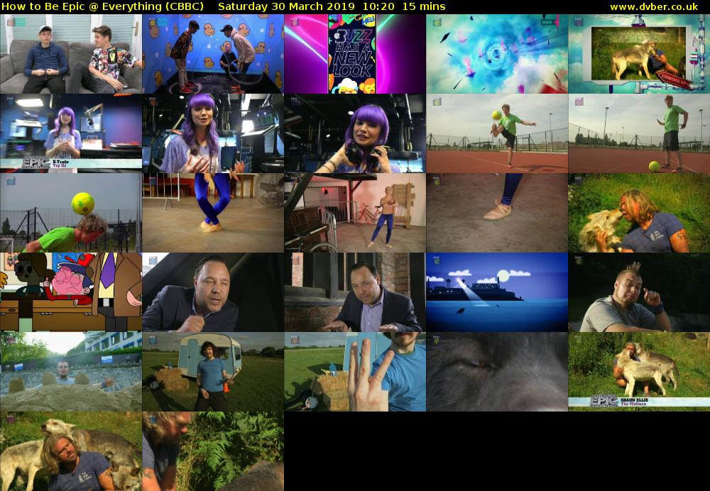 How to Be Epic @ Everything (CBBC) Saturday 30 March 2019 10:20 - 10:35