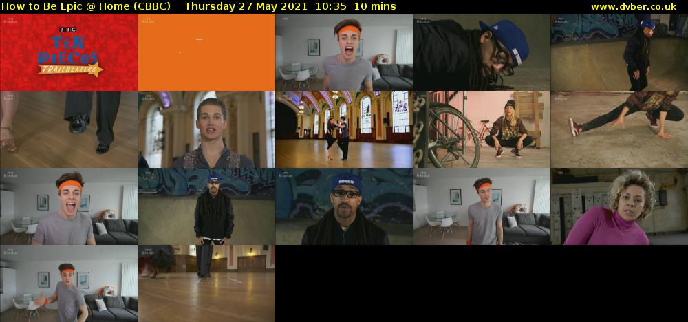 How to Be Epic @ Home (CBBC) Thursday 27 May 2021 10:35 - 10:45