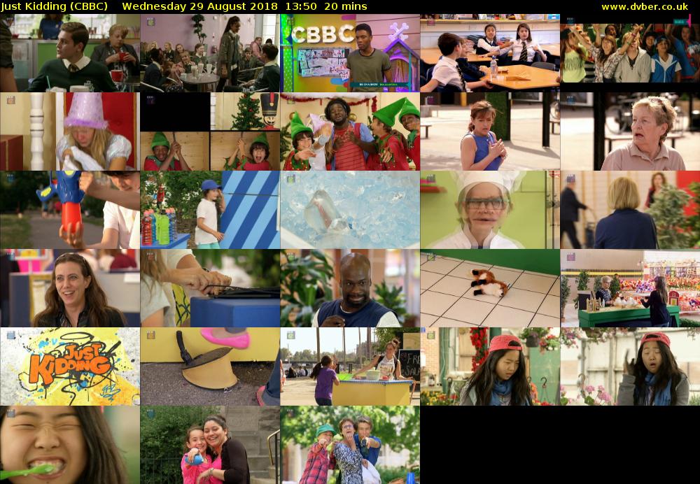 Just Kidding (CBBC) Wednesday 29 August 2018 13:50 - 14:10