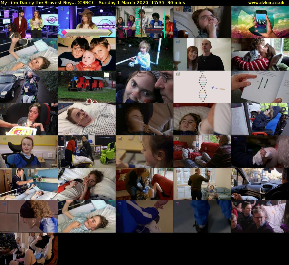 My Life: Danny the Bravest Boy... (CBBC) Sunday 1 March 2020 17:35 - 18:05