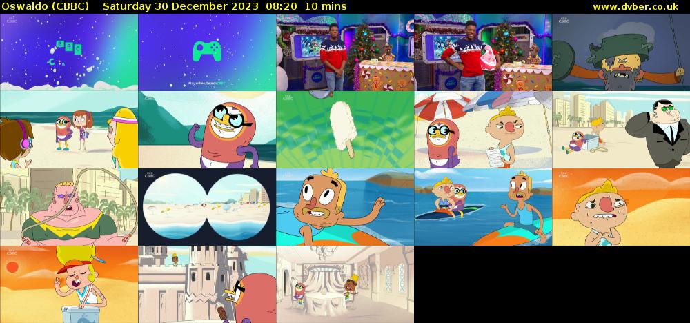 Oswaldo (CBBC) Saturday 30 December 2023 08:20 - 08:30