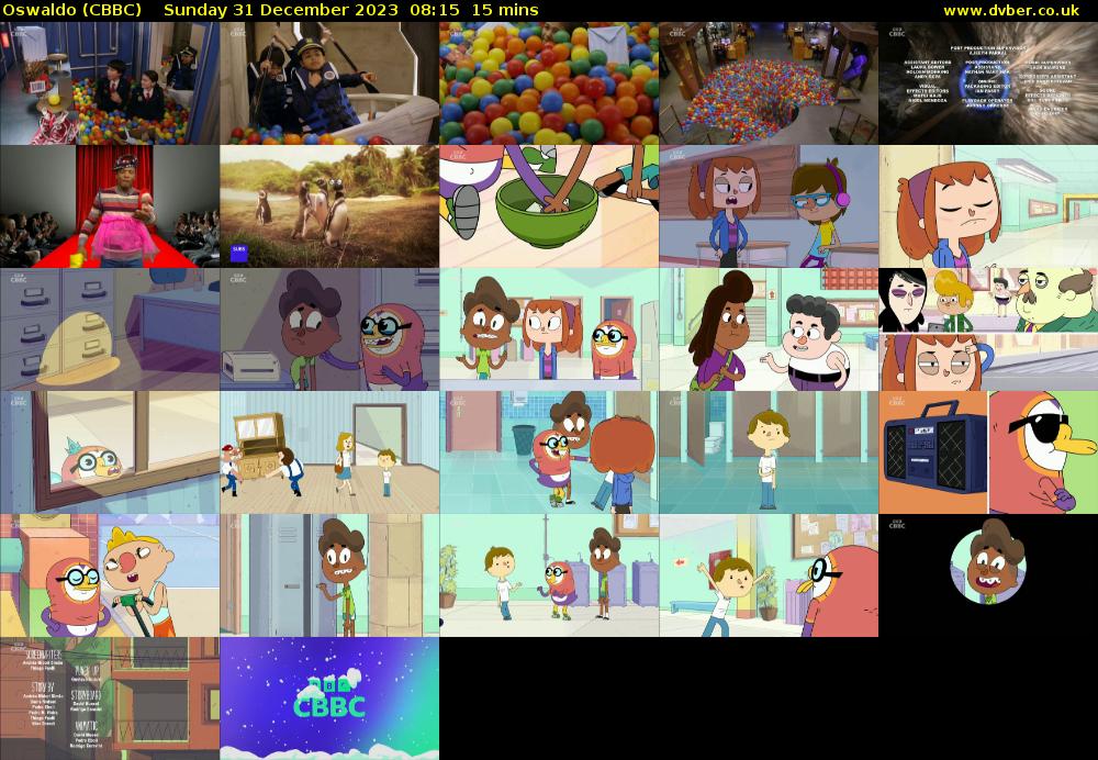 Oswaldo (CBBC) Sunday 31 December 2023 08:15 - 08:30