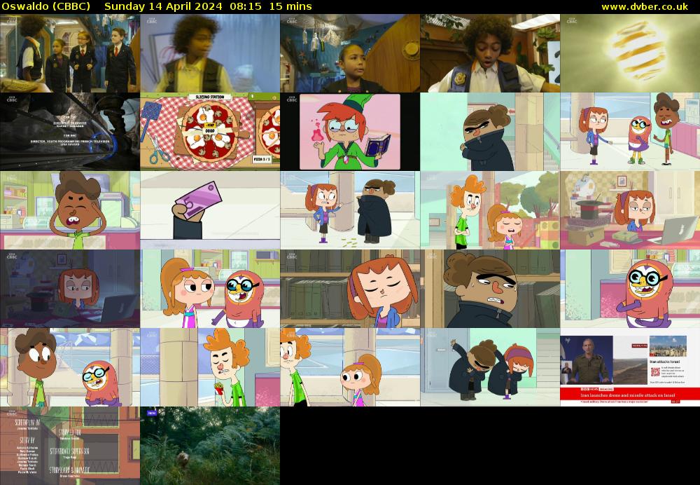 Oswaldo (CBBC) Sunday 14 April 2024 08:15 - 08:30