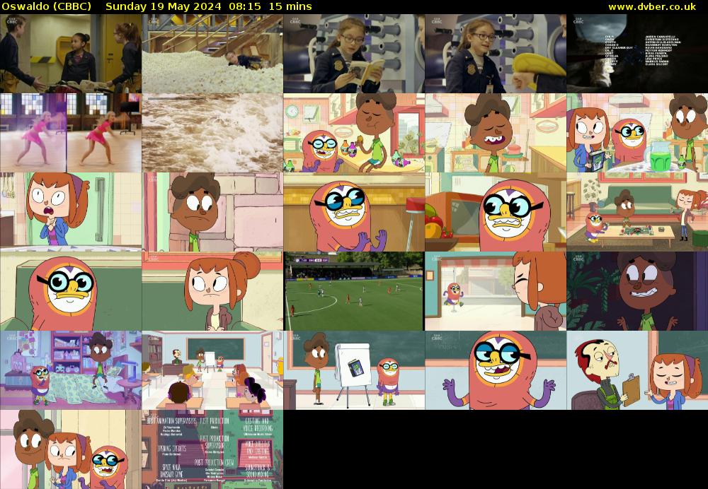 Oswaldo (CBBC) Sunday 19 May 2024 08:15 - 08:30