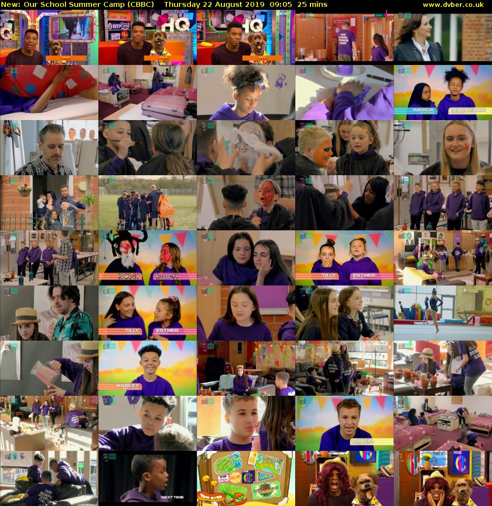 Our School Summer Camp (CBBC) Thursday 22 August 2019 09:05 - 09:30