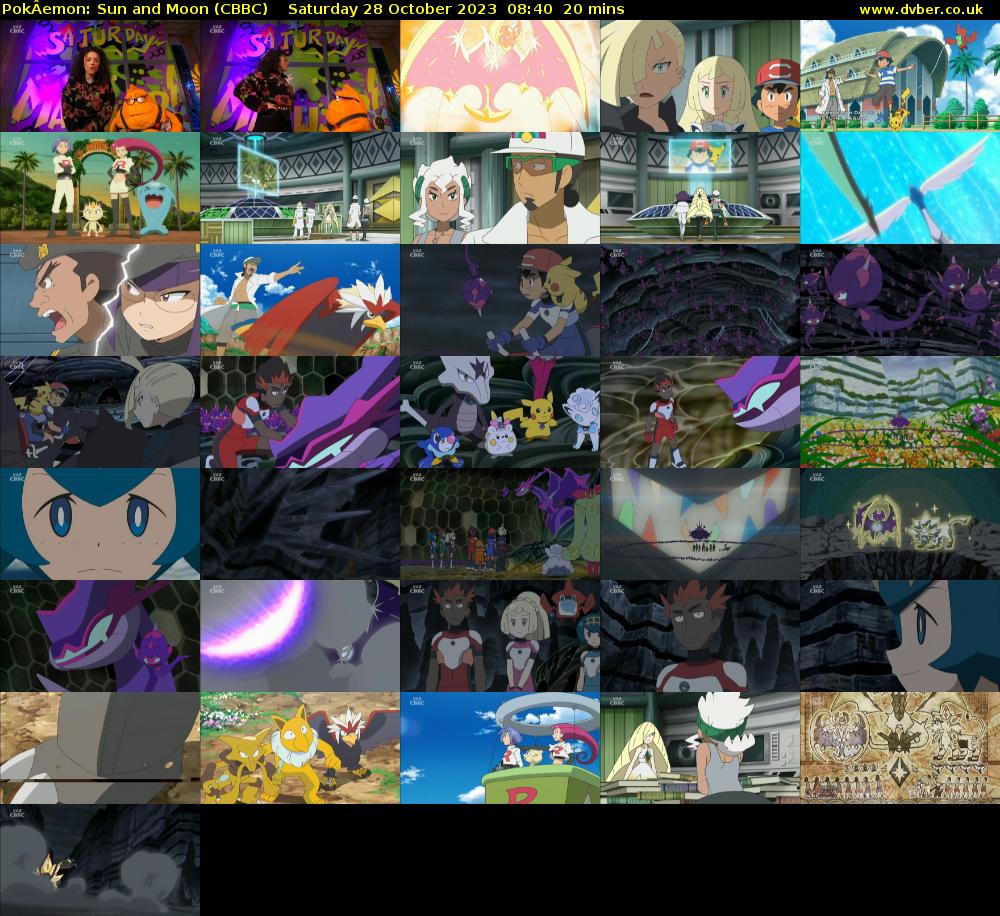 PokÂemon: Sun and Moon (CBBC) Saturday 28 October 2023 08:40 - 09:00