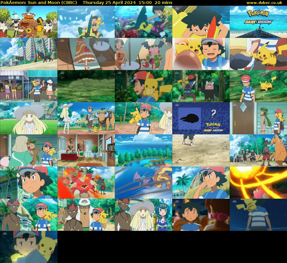 PokÂemon: Sun and Moon (CBBC) Thursday 25 April 2024 15:00 - 15:20