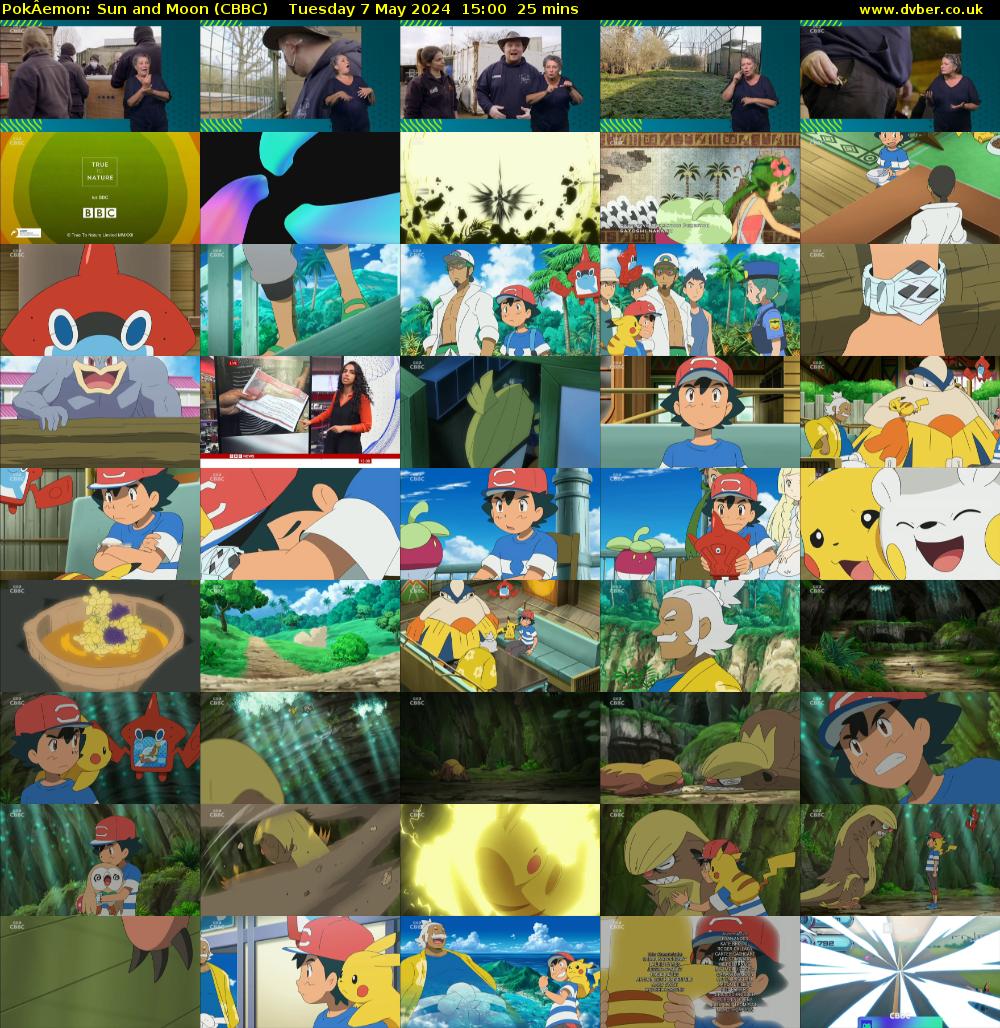 PokÂemon: Sun and Moon (CBBC) Tuesday 7 May 2024 15:00 - 15:25