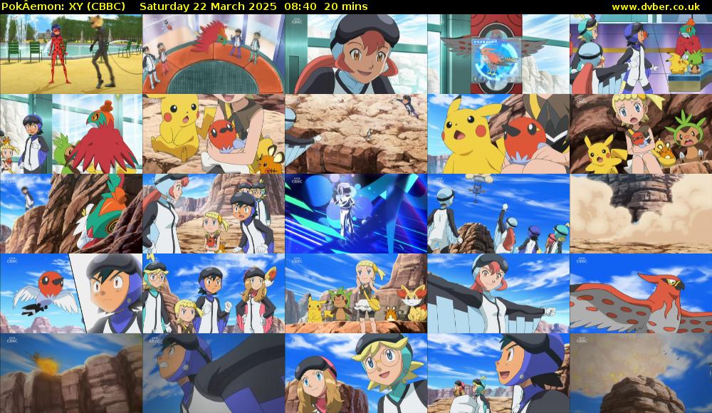 PokÂemon: XY (CBBC) Saturday 22 March 2025 08:40 - 09:00