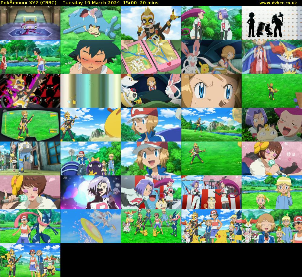 PokÂemon: XYZ (CBBC) Tuesday 19 March 2024 15:00 - 15:20