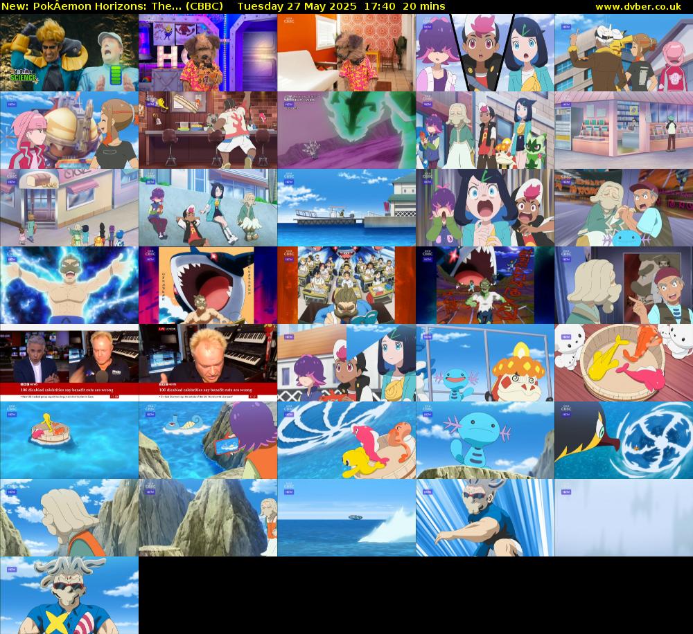 PokÂemon Horizons: The... (CBBC) Tuesday 27 May 2025 17:40 - 18:00