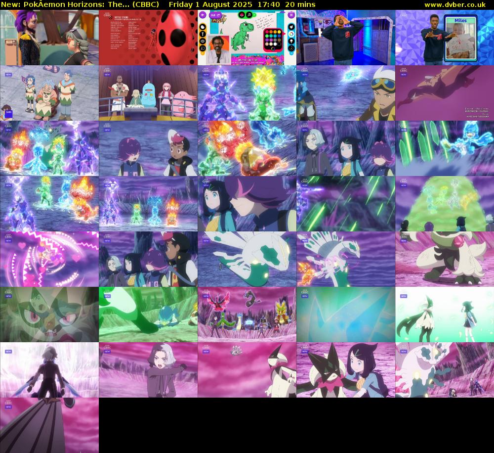 PokÂemon Horizons: The... (CBBC) Friday 1 August 2025 17:40 - 18:00