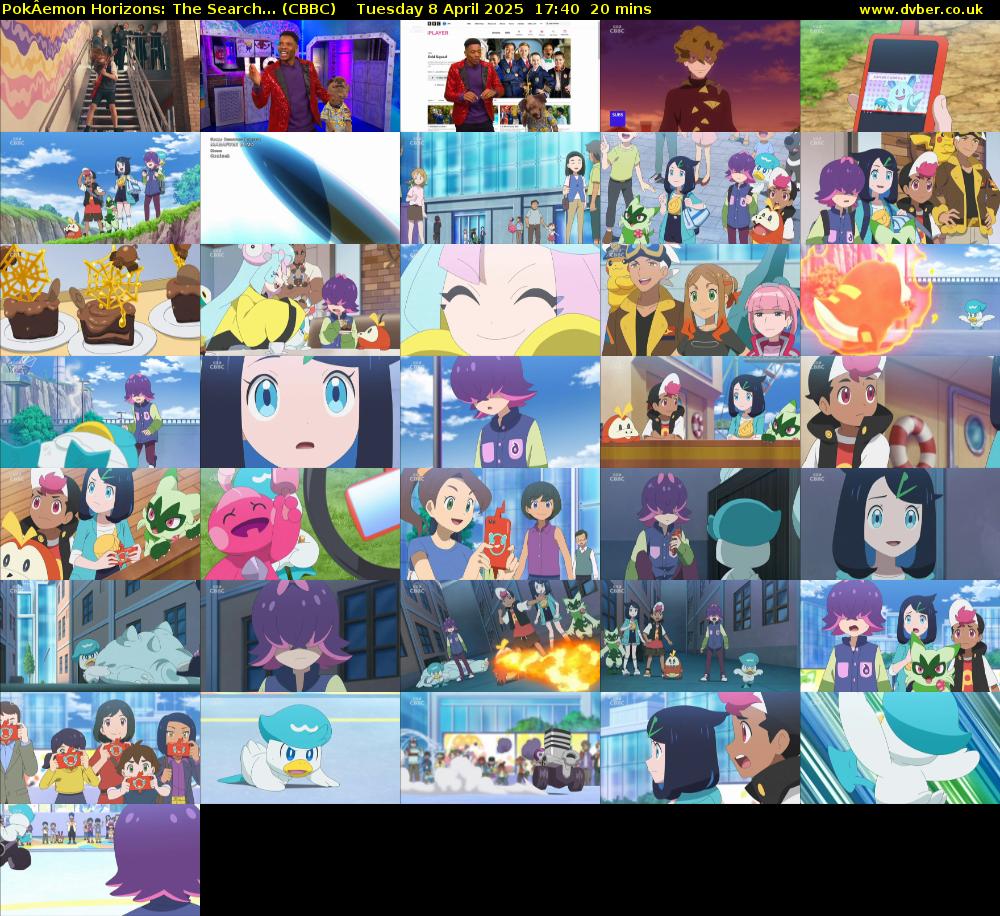 PokÂemon Horizons: The Search... (CBBC) Tuesday 8 April 2025 17:40 - 18:00