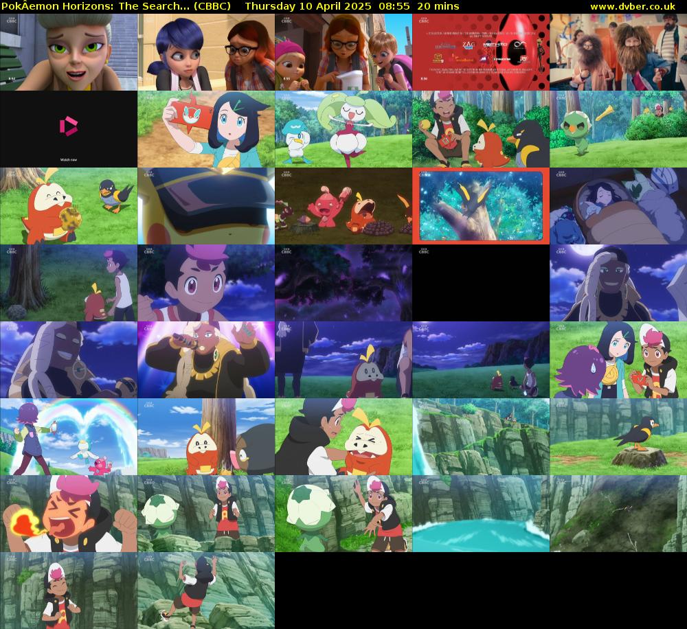 PokÂemon Horizons: The Search... (CBBC) Thursday 10 April 2025 08:55 - 09:15