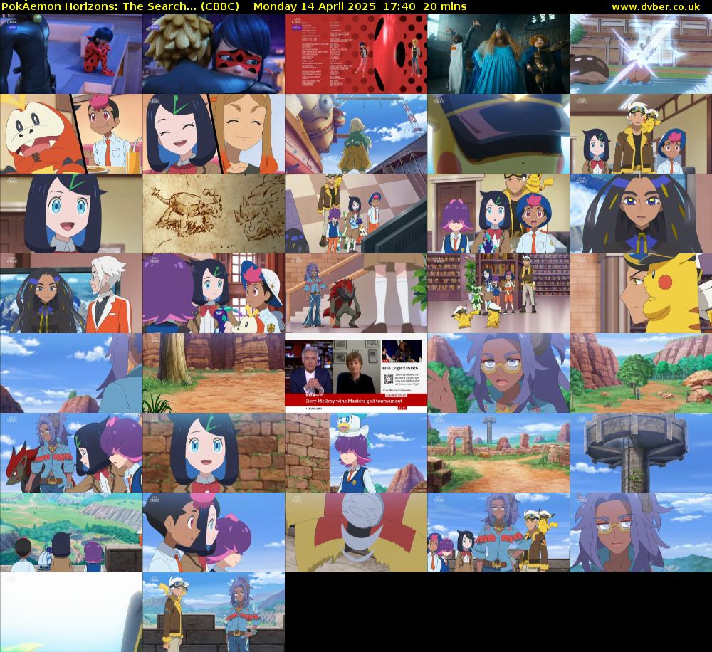 PokÂemon Horizons: The Search... (CBBC) Monday 14 April 2025 17:40 - 18:00
