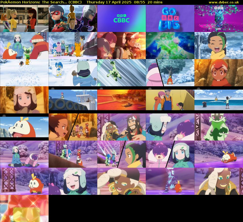 PokÂemon Horizons: The Search... (CBBC) Thursday 17 April 2025 08:55 - 09:15
