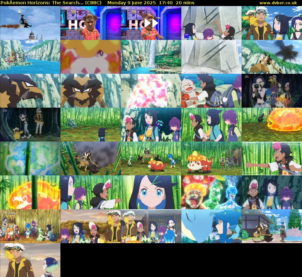 PokÂemon Horizons: The Search... (CBBC) Monday 9 June 2025 17:40 - 18:00