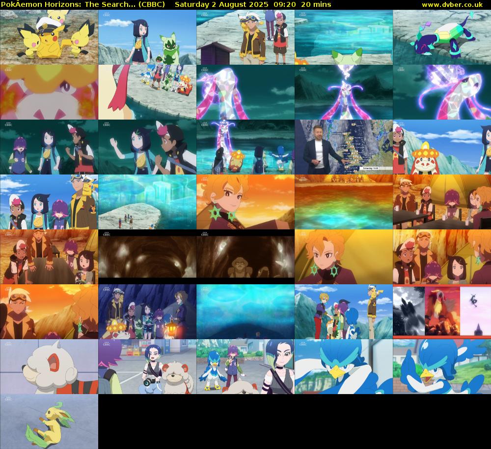 PokÂemon Horizons: The Search... (CBBC) Saturday 2 August 2025 09:20 - 09:40