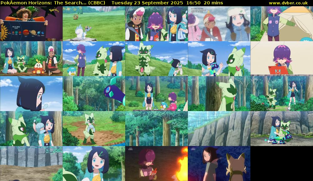 PokÂemon Horizons: The Search... (CBBC) Tuesday 23 September 2025 16:50 - 17:10