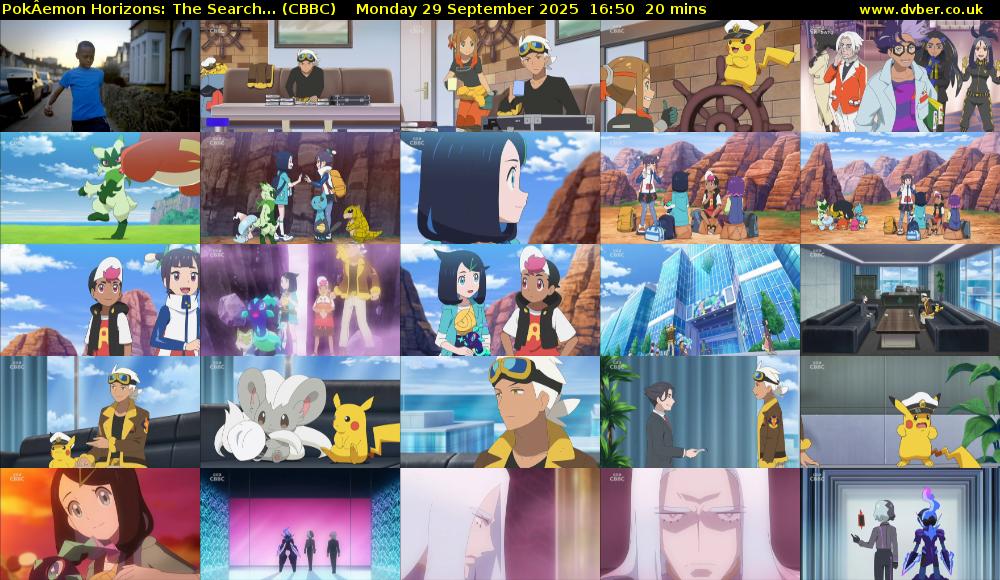 PokÂemon Horizons: The Search... (CBBC) Monday 29 September 2025 16:50 - 17:10