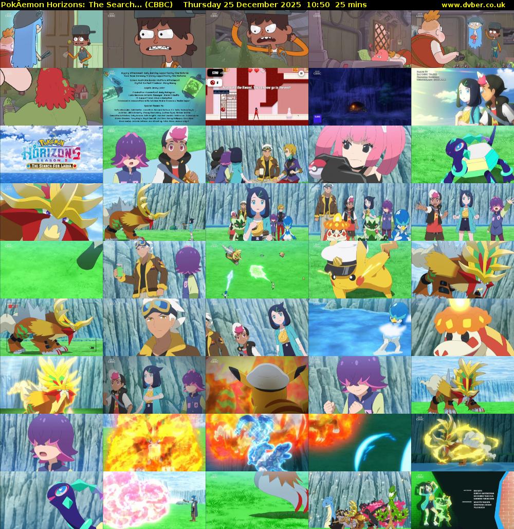 PokÂemon Horizons: The Search... (CBBC) Thursday 25 December 2025 10:50 - 11:15