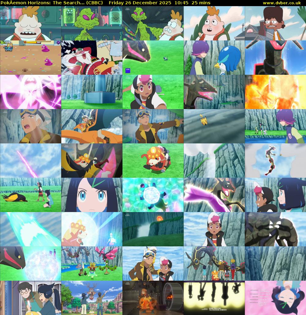 PokÂemon Horizons: The Search... (CBBC) Friday 26 December 2025 10:45 - 11:10