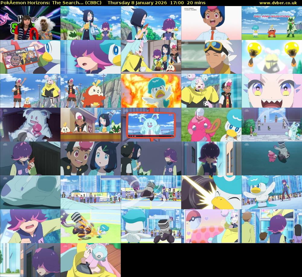 PokÂemon Horizons: The Search... (CBBC) Thursday 8 January 2026 17:00 - 17:20