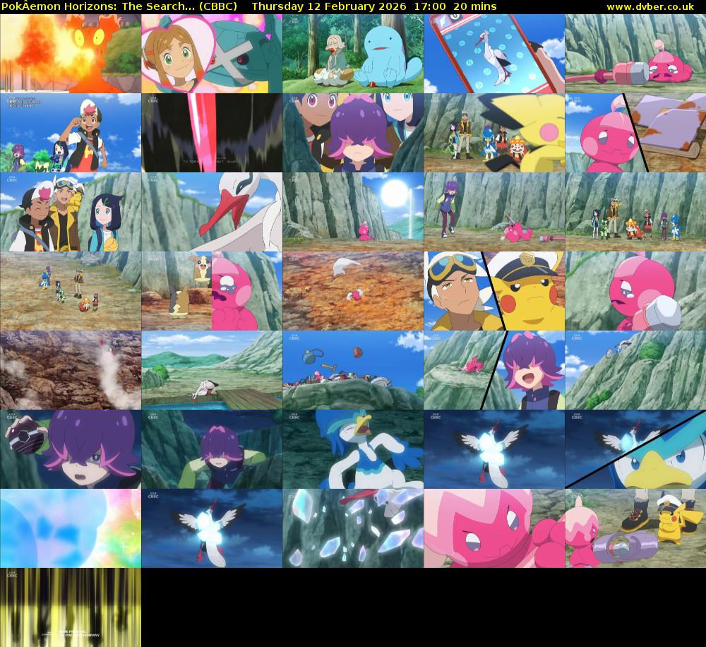 PokÂemon Horizons: The Search... (CBBC) Thursday 12 February 2026 17:00 - 17:20