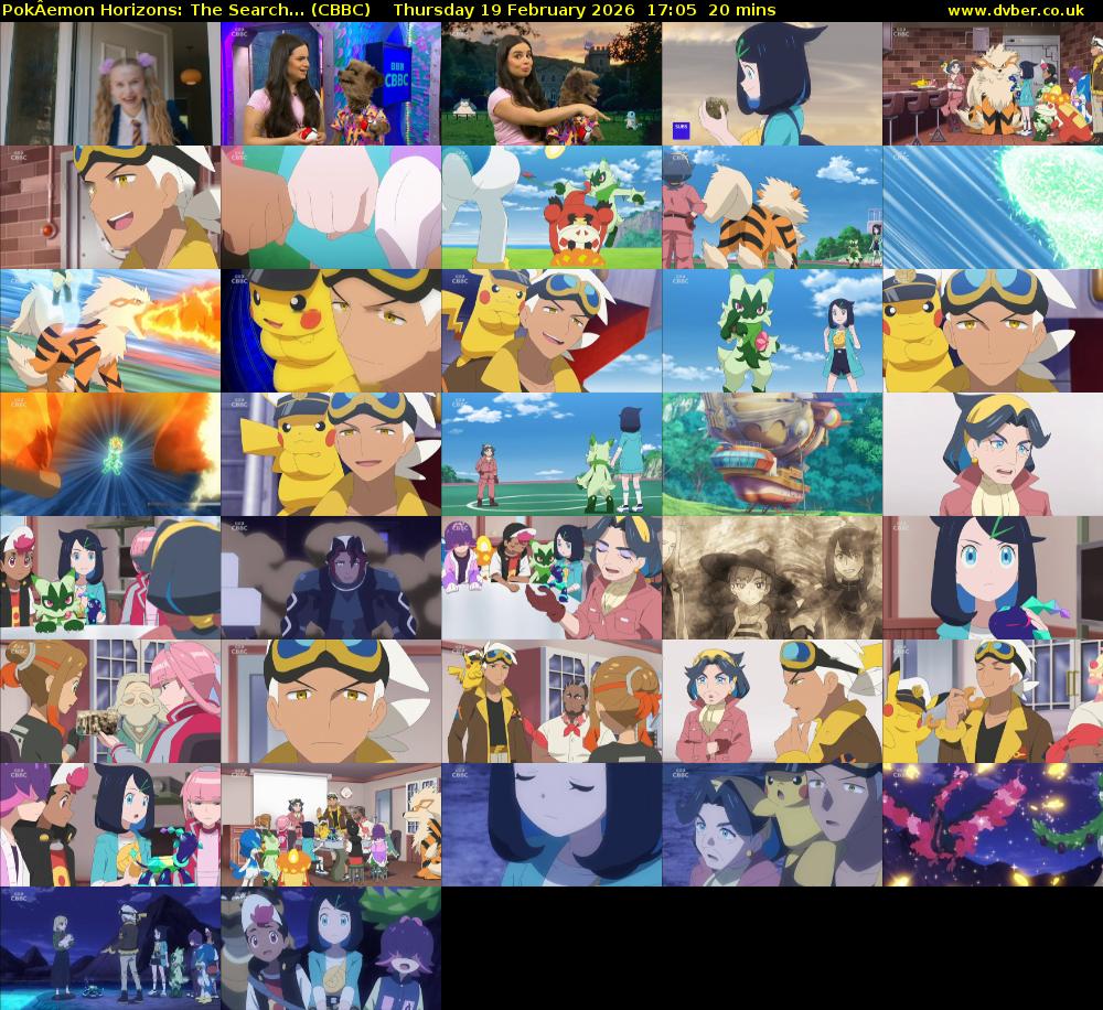 PokÂemon Horizons: The Search... (CBBC) Thursday 19 February 2026 17:05 - 17:25