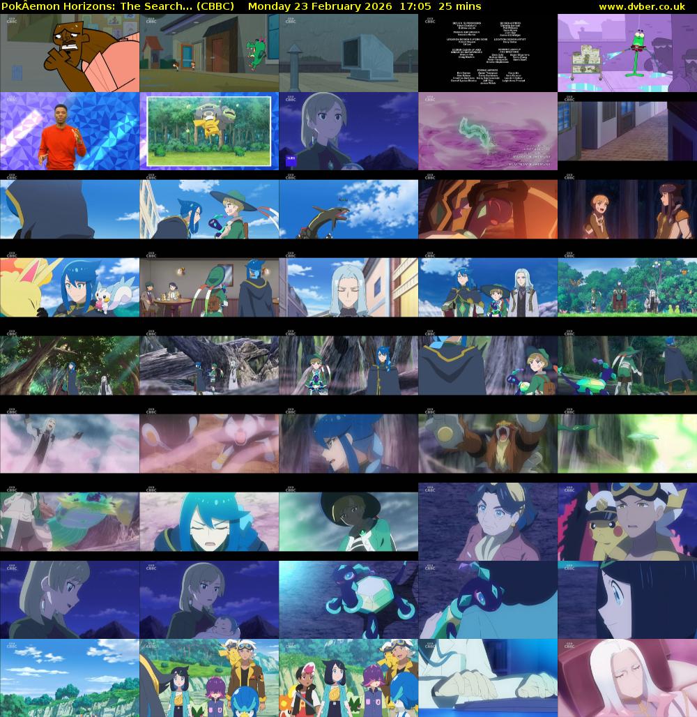 PokÂemon Horizons: The Search... (CBBC) Monday 23 February 2026 17:05 - 17:30