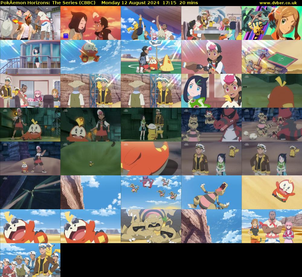 PokÂemon Horizons: The Series (CBBC) Monday 12 August 2024 17:15 - 17:35