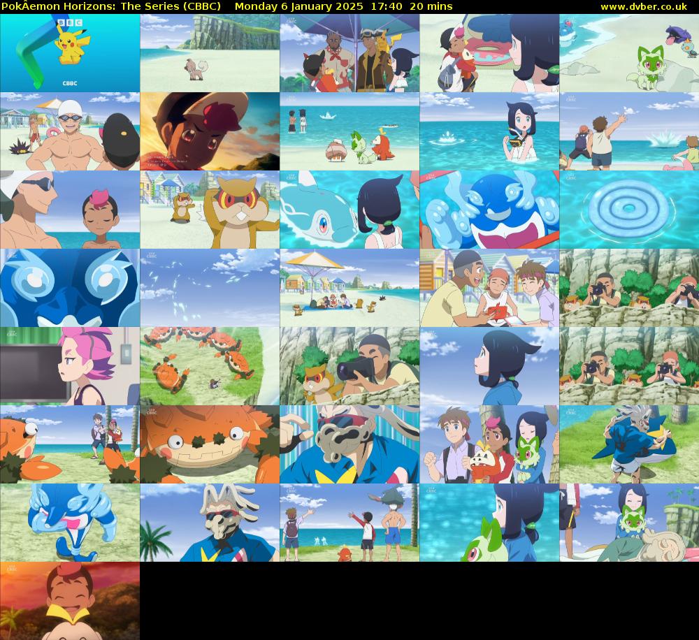 PokÂemon Horizons: The Series (CBBC) Monday 6 January 2025 17:40 - 18:00