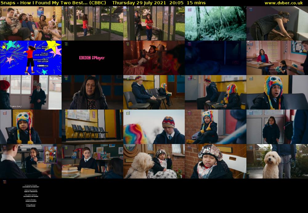Snaps - How I Found My Two Best... (CBBC) Thursday 29 July 2021 20:05 - 20:20