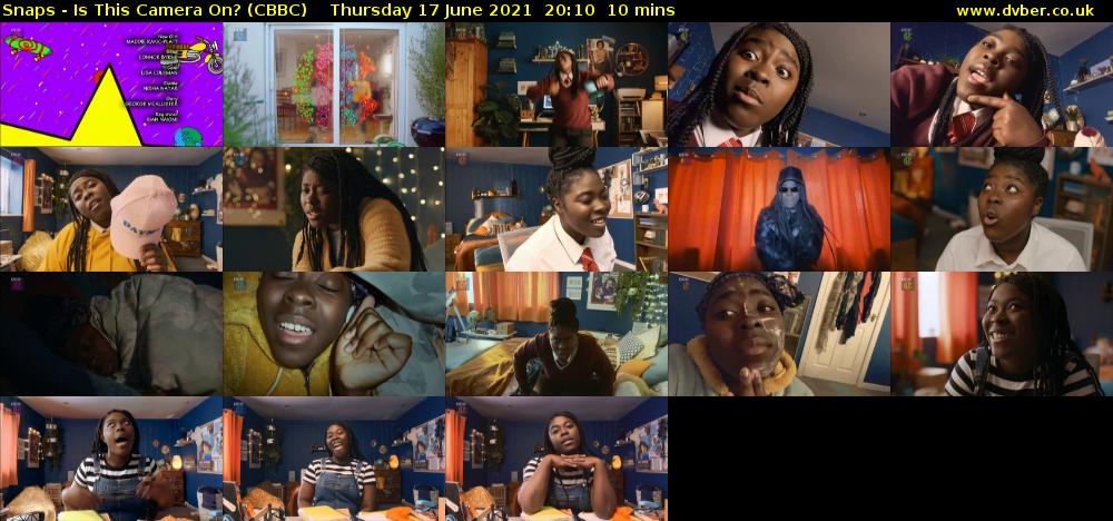 Snaps - Is This Camera On? (CBBC) Thursday 17 June 2021 20:10 - 20:20