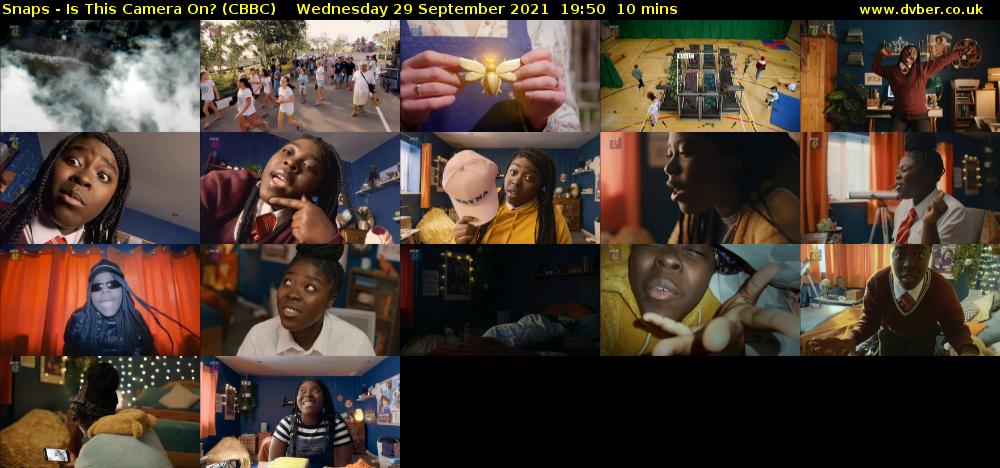 Snaps - Is This Camera On? (CBBC) Wednesday 29 September 2021 19:50 - 20:00