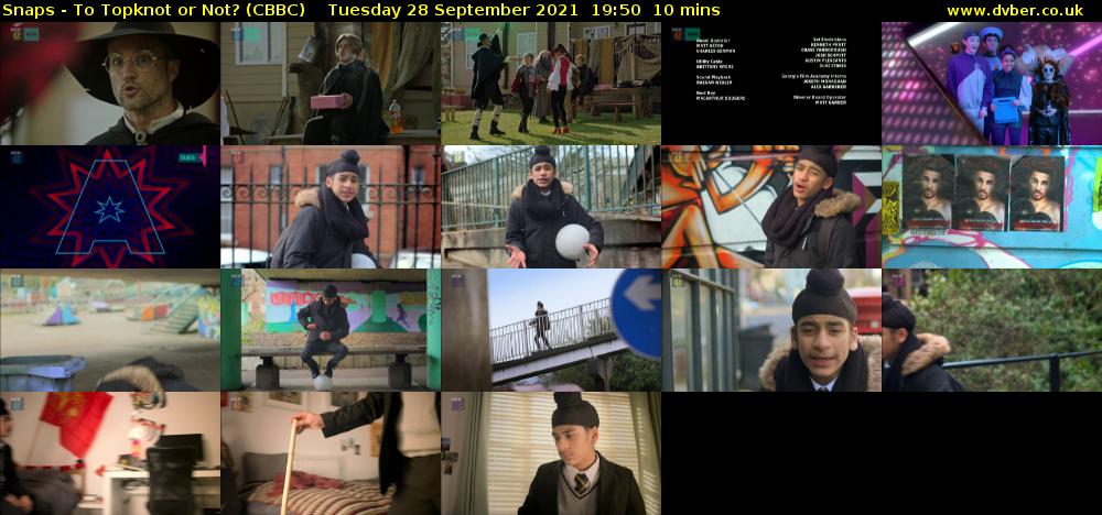 Snaps - To Topknot or Not? (CBBC) Tuesday 28 September 2021 19:50 - 20:00
