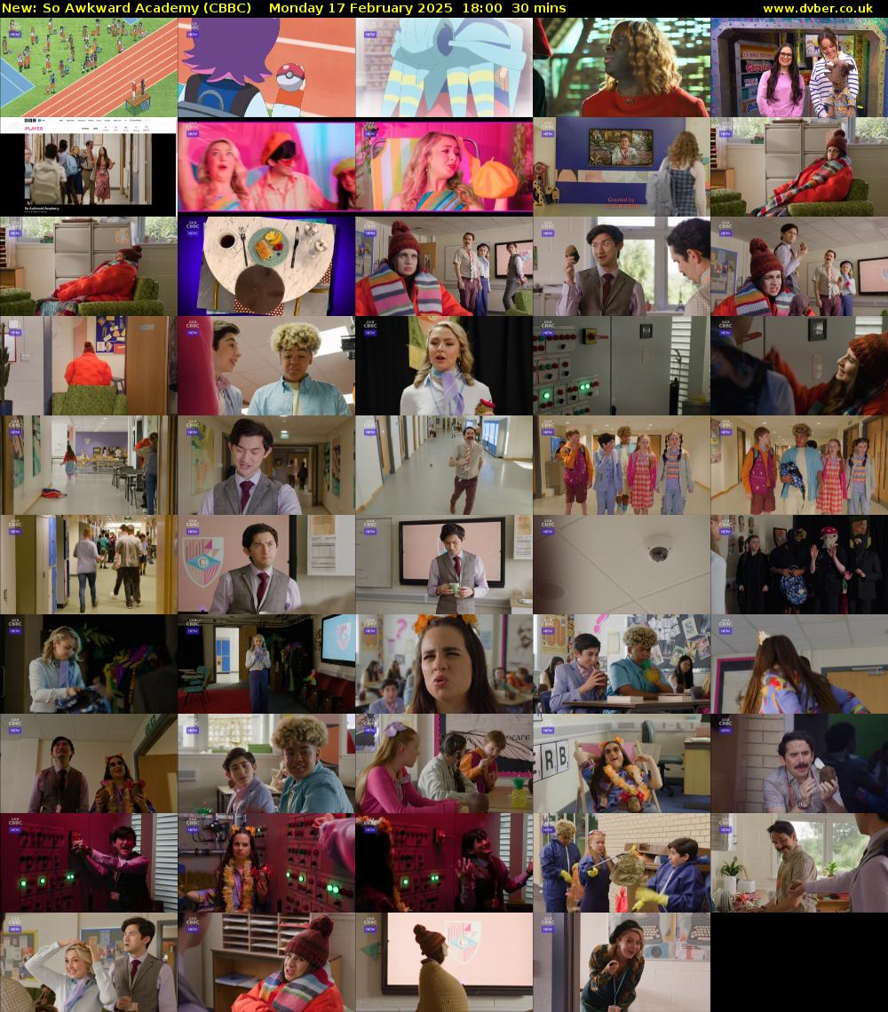 So Awkward Academy (CBBC) Monday 17 February 2025 18:00 - 18:30