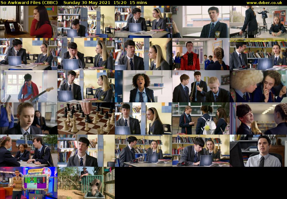 So Awkward Files (CBBC) Sunday 30 May 2021 15:20 - 15:35