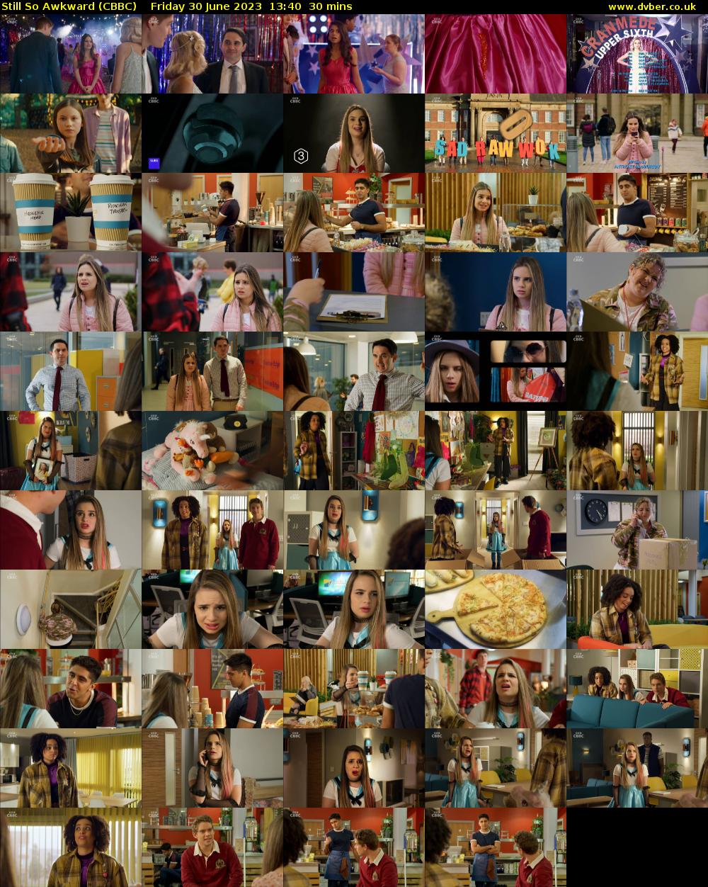 Still So Awkward (CBBC) Friday 30 June 2023 13:40 - 14:10