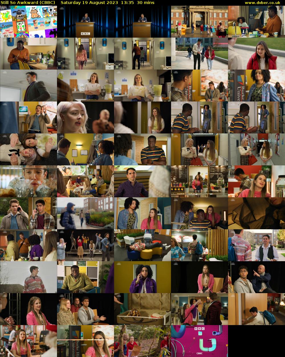 Still So Awkward (CBBC) Saturday 19 August 2023 13:35 - 14:05