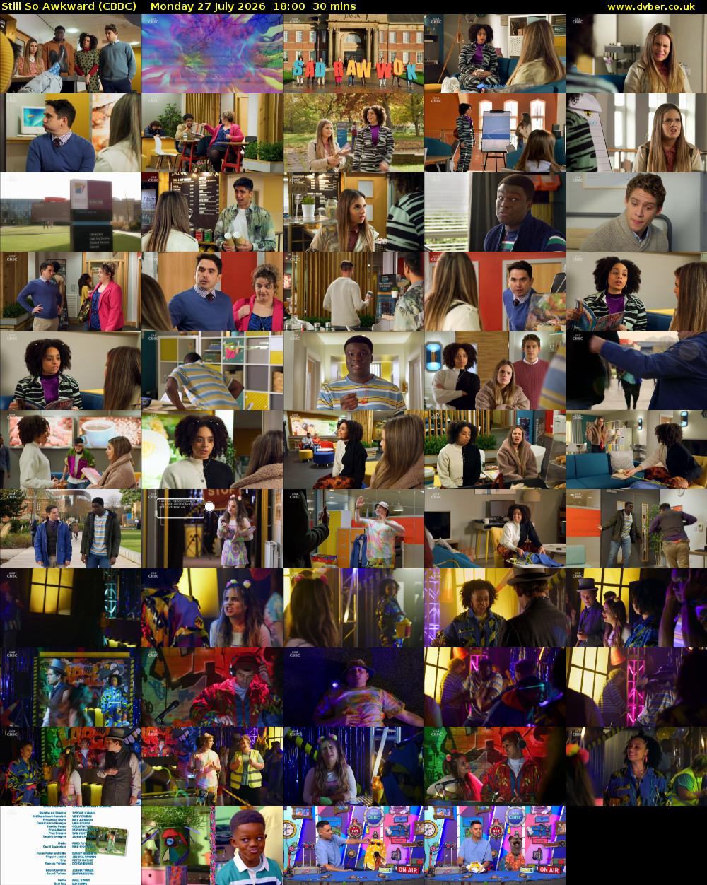 Still So Awkward (CBBC) Monday 27 July 2026 18:00 - 18:30