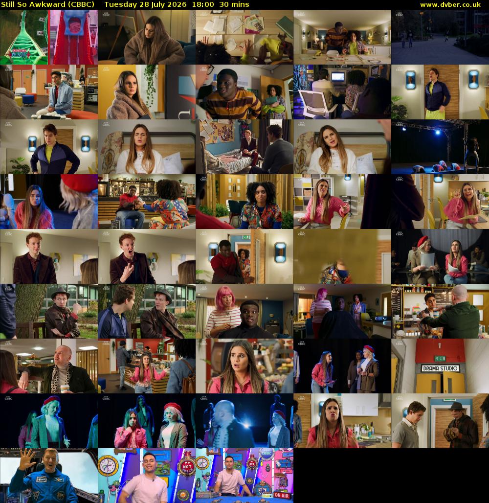 Still So Awkward (CBBC) Tuesday 28 July 2026 18:00 - 18:30