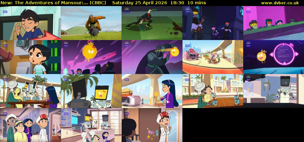 The Adventures of Mansour:... (CBBC) Saturday 25 April 2026 18:30 - 18:40