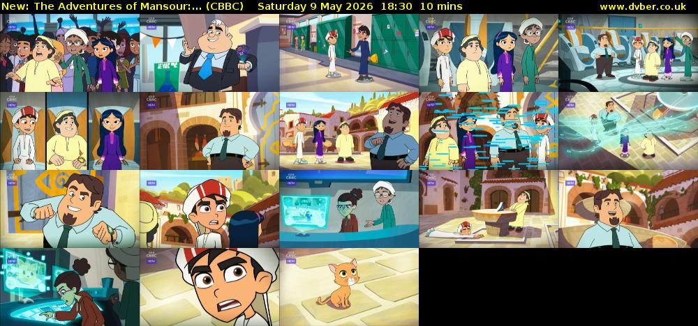 The Adventures of Mansour:... (CBBC) Saturday 9 May 2026 18:30 - 18:40