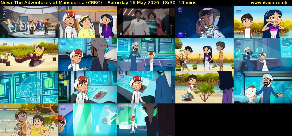 The Adventures of Mansour:... (CBBC) Saturday 16 May 2026 18:30 - 18:40