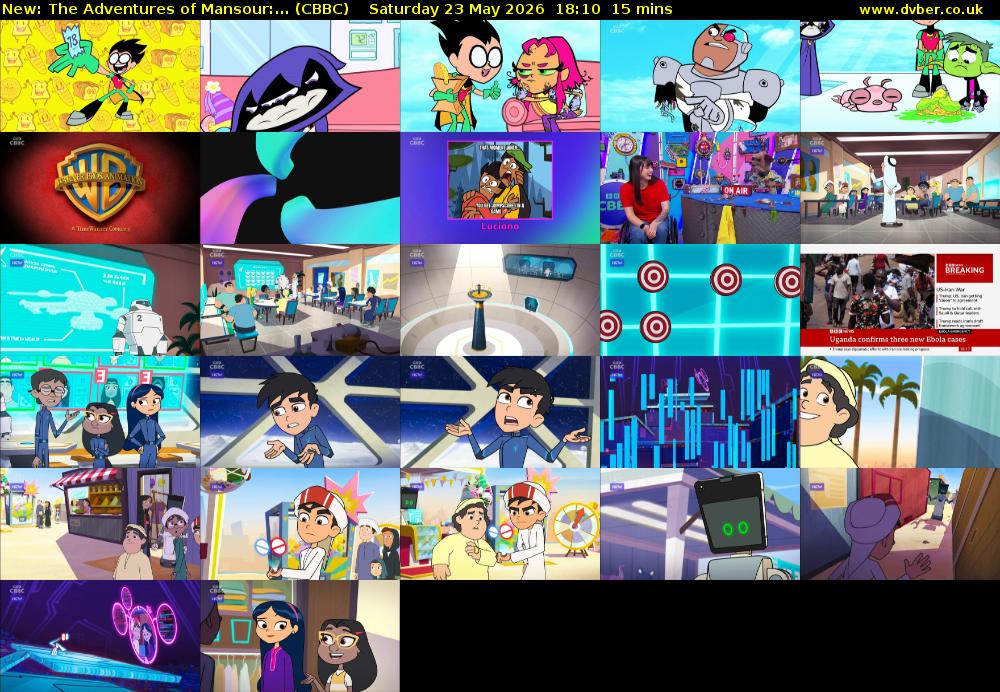 The Adventures of Mansour:... (CBBC) Saturday 23 May 2026 18:10 - 18:25