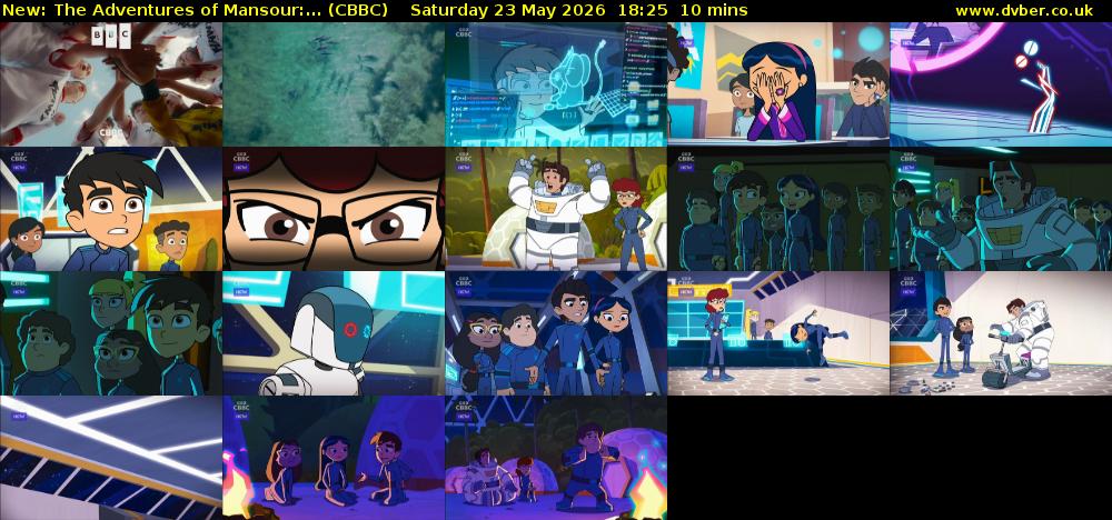The Adventures of Mansour:... (CBBC) Saturday 23 May 2026 18:25 - 18:35